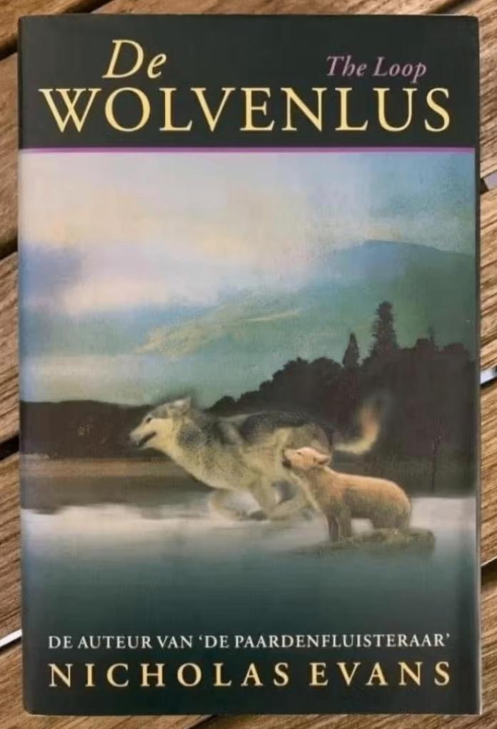De wolvenlus; Nicholas Evans; ISBN 9022524086; the loop, Ophalen of Verzenden, Zo goed als nieuw