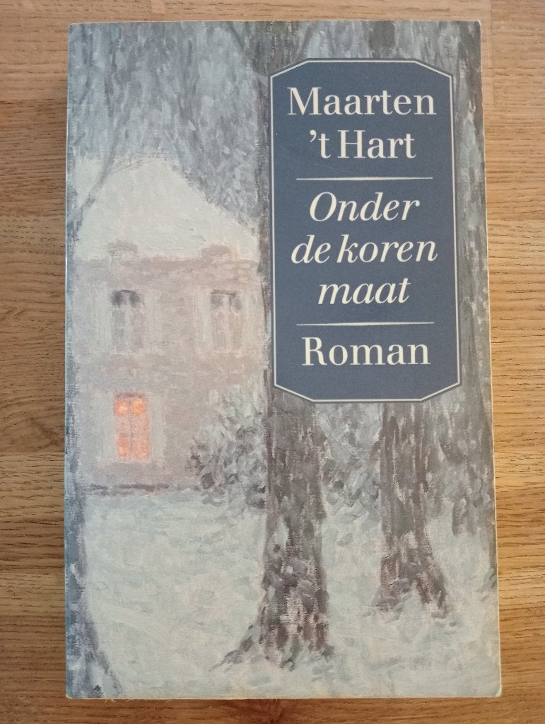 Onder de korenmaat Maarten 't Hart, Gelezen, Ophalen of Verzenden, Nederland, Maarten 't Hart