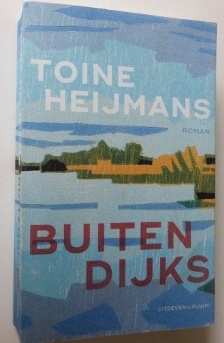 Toine Heijmans: Buitendijks, Ophalen of Verzenden, Zo goed als nieuw, Nederland, Toine Heijmans