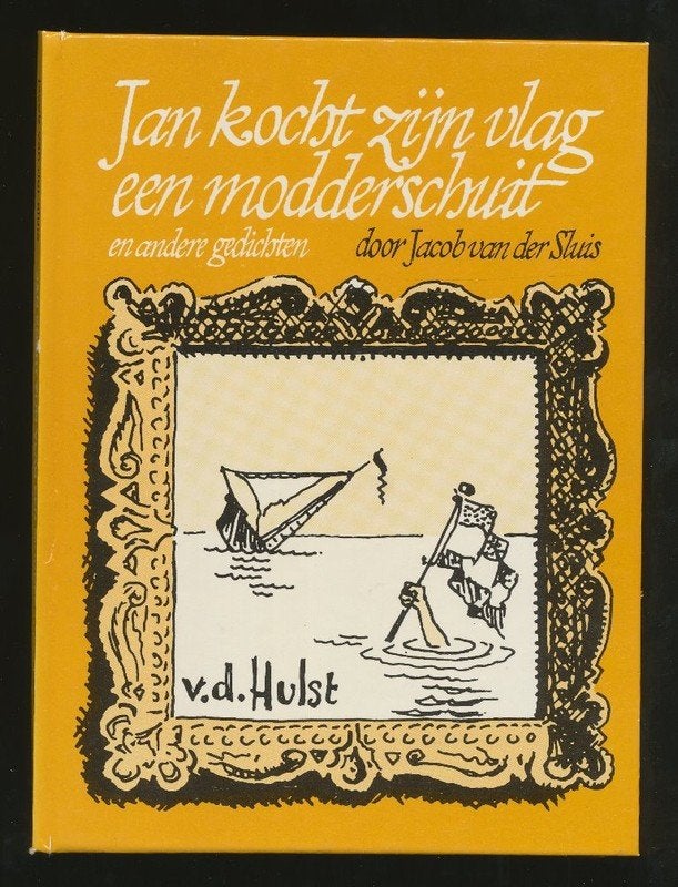 SLUIS: Jan kocht zijn vlag, modderschuit en andere gedichten, Ophalen of Verzenden, Gelezen, Nederland