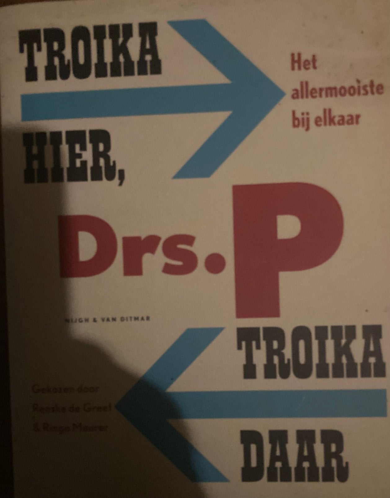 Drs. P - Troika Hier, Troika Daar, Ophalen of Verzenden, Gelezen, Nederland