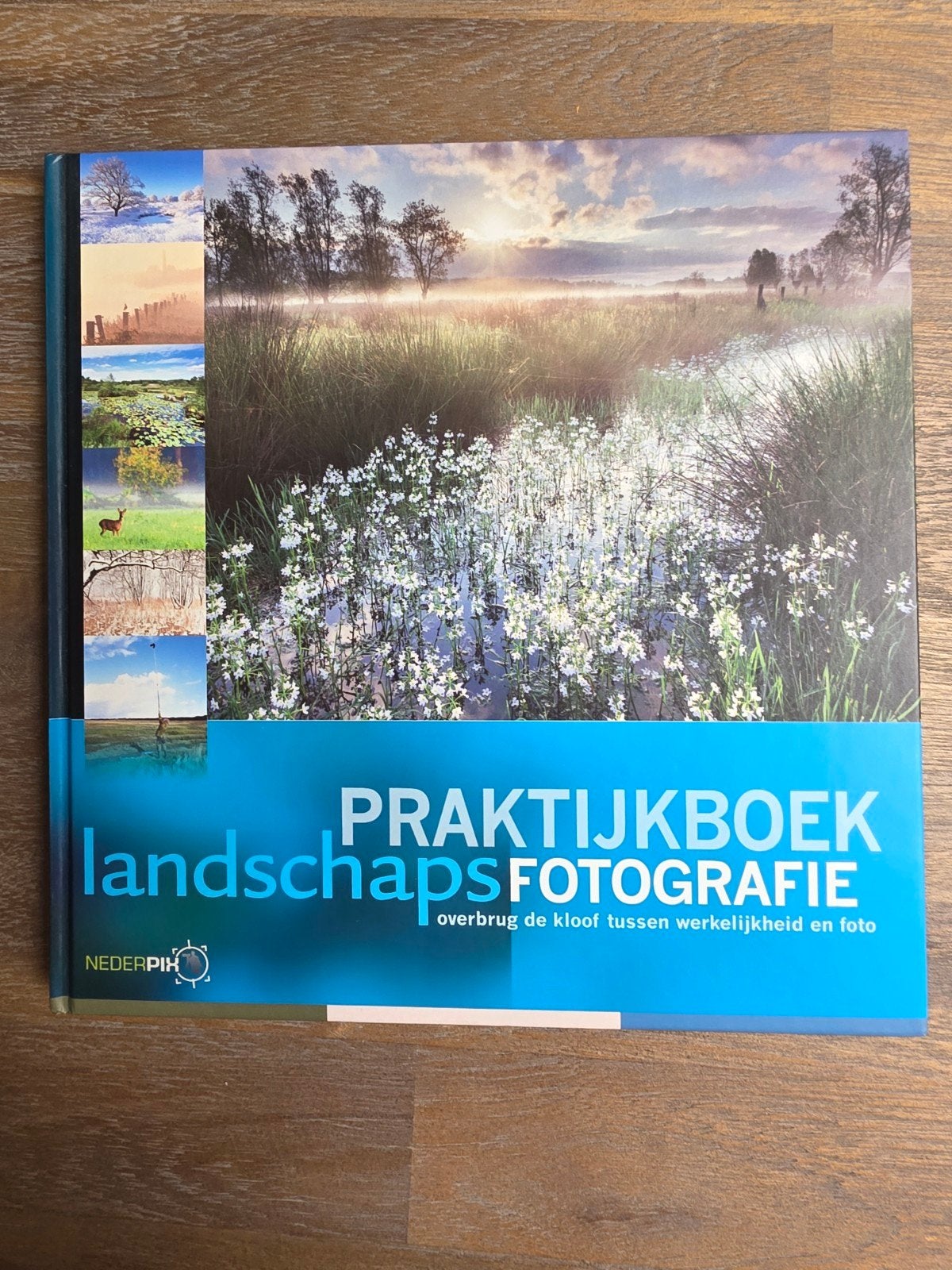 Arjen Drost - Praktijkboek landschapsfotografie, Boeken, Hobby en Vrije tijd, Fotograferen en Filmen, Ophalen of Verzenden, Zo goed als nieuw