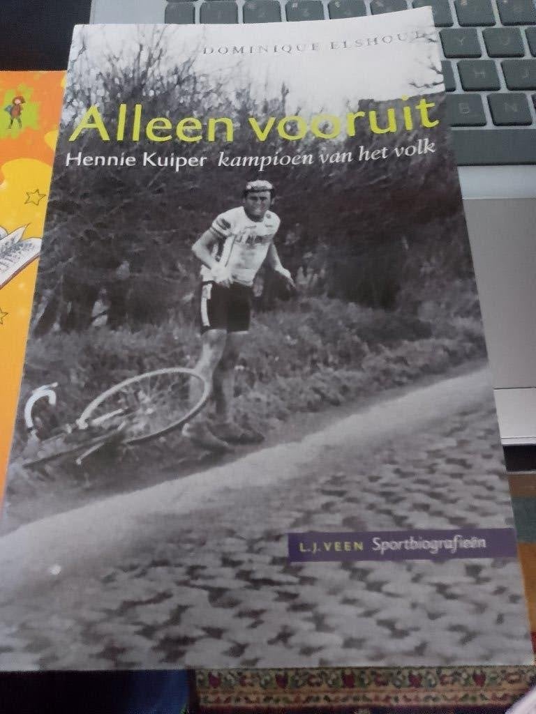boek alleen vooruit hennie kuiper    wielrenner elshout, Ophalen, Balsport