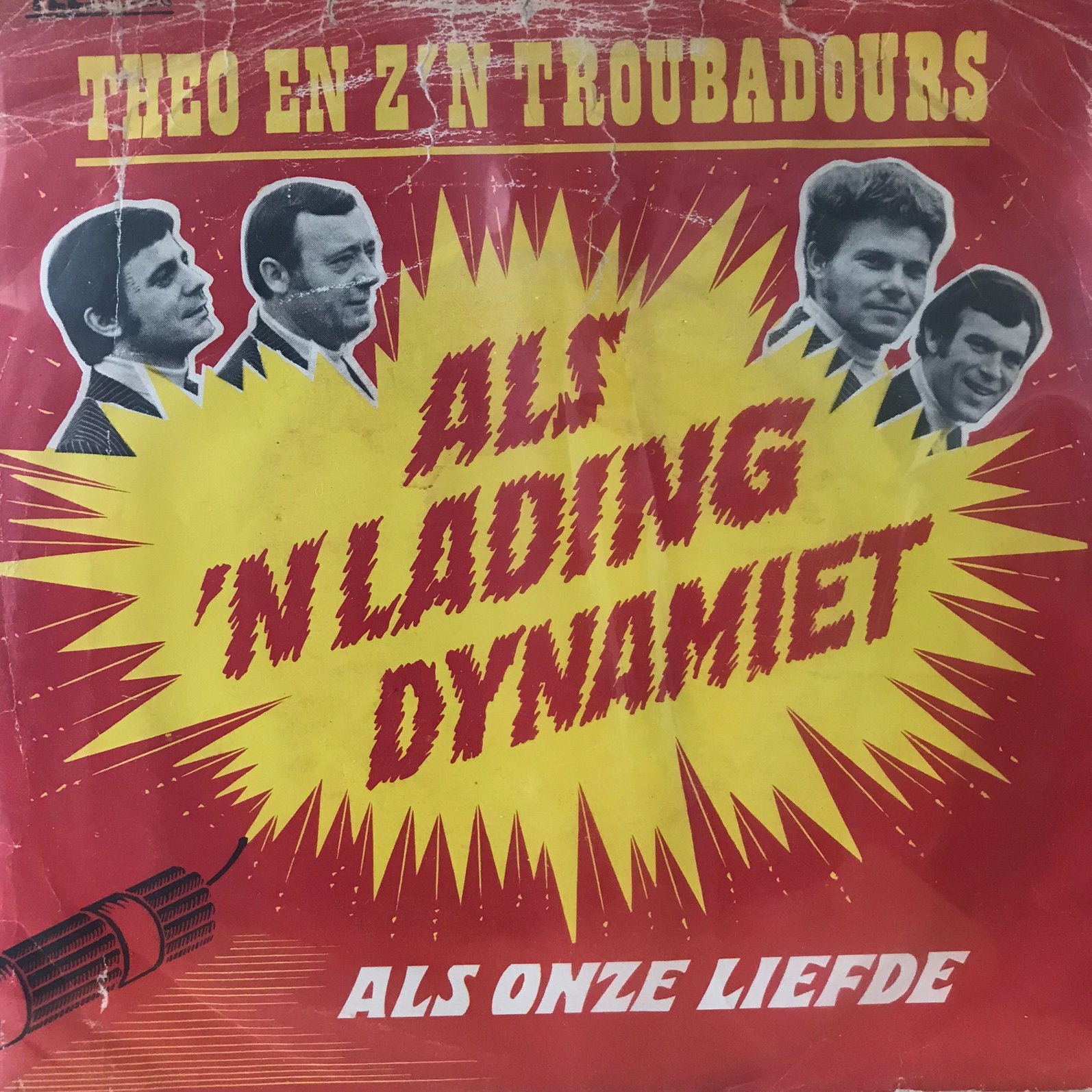 Theo & zijn Troubadours - Als ‘n lading dynamiet (piraat), Ophalen of Verzenden, Zo goed als nieuw, Nederlandstalig