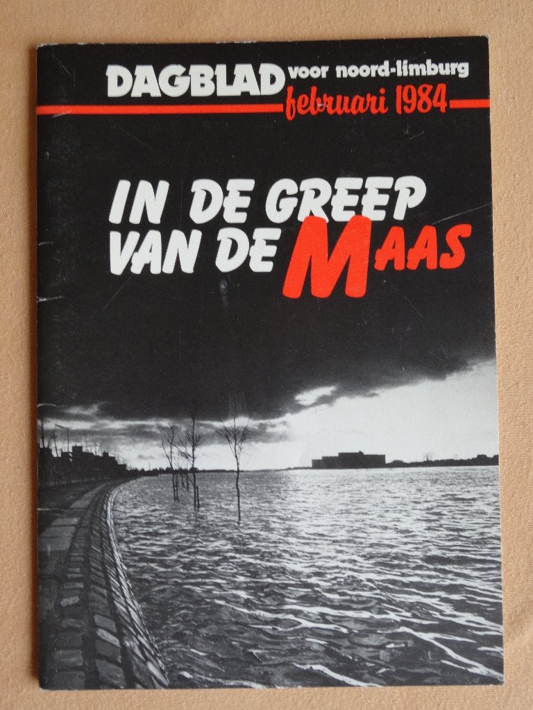 IN DE GREEP VAN DE  MAAS - februari 1984, Ophalen of Verzenden, Zo goed als nieuw, Dagblad voor Noord-Limburg