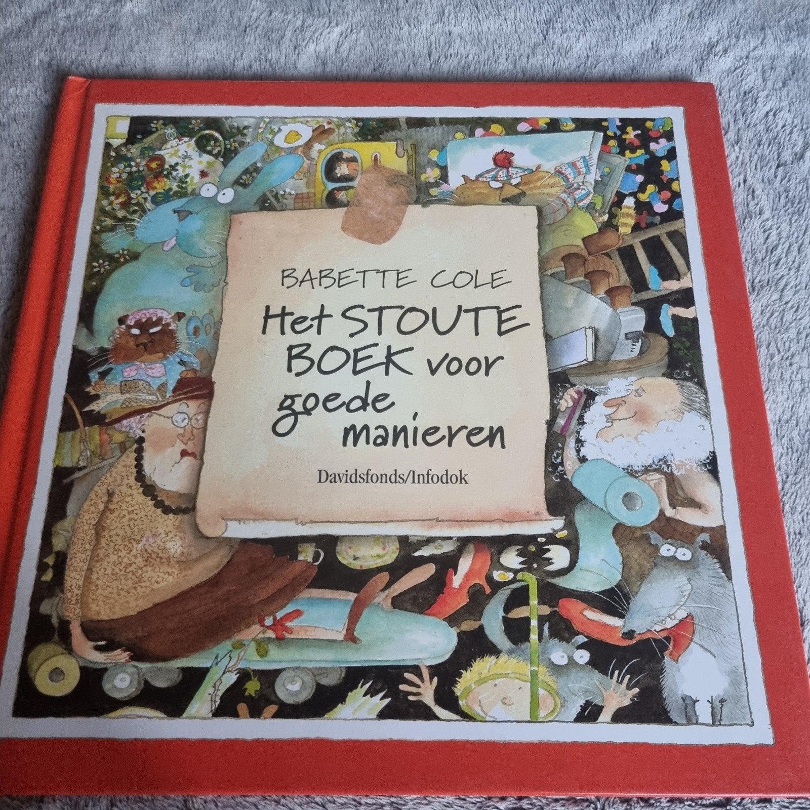 Het Stoute Boek voor Goede Manieren - Babette Cole, Boeken, Ophalen of Verzenden, Gelezen, Babette Cole