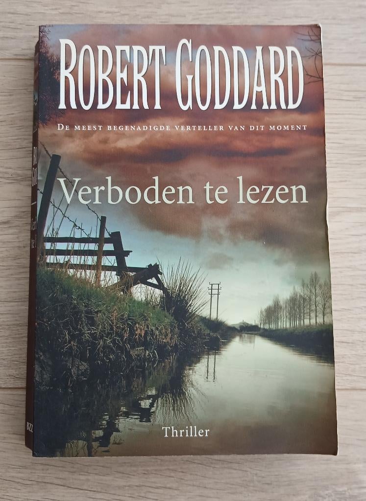 Robert Goddard - Verboden te lezen, Boeken, Ophalen of Verzenden, Gelezen