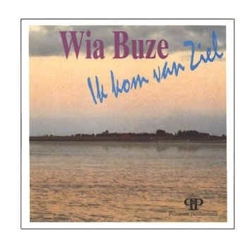 Wia Buze - Ik kom van Ziel - groningen dialect, Cd's en Dvd's, Ophalen of Verzenden, Zo goed als nieuw, Streekmuziek