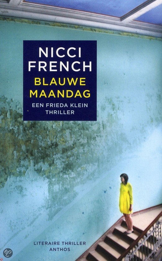Blauwe maandag van Nicci French, Ophalen of Verzenden, Zo goed als nieuw, Nederland
