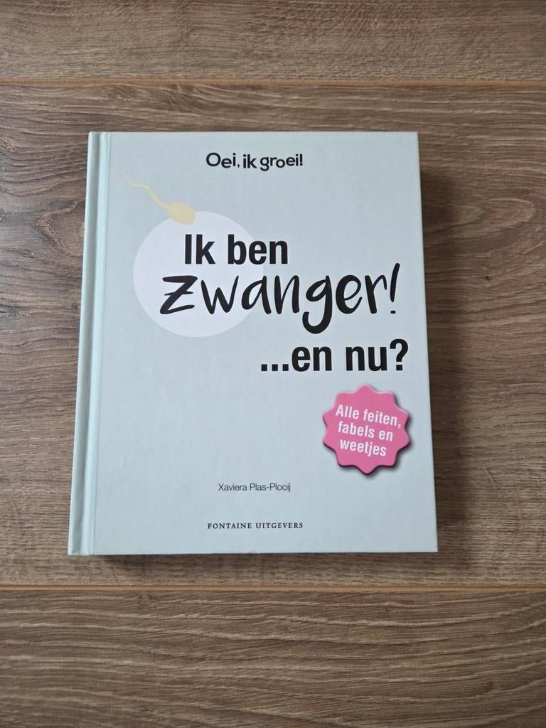 Xaviera Plas-Plooij - Oei, ik groei! Ik ben zwanger… en nu?, Boeken, Ophalen of Verzenden, Zo goed als nieuw, Xaviera Plas-Plooij