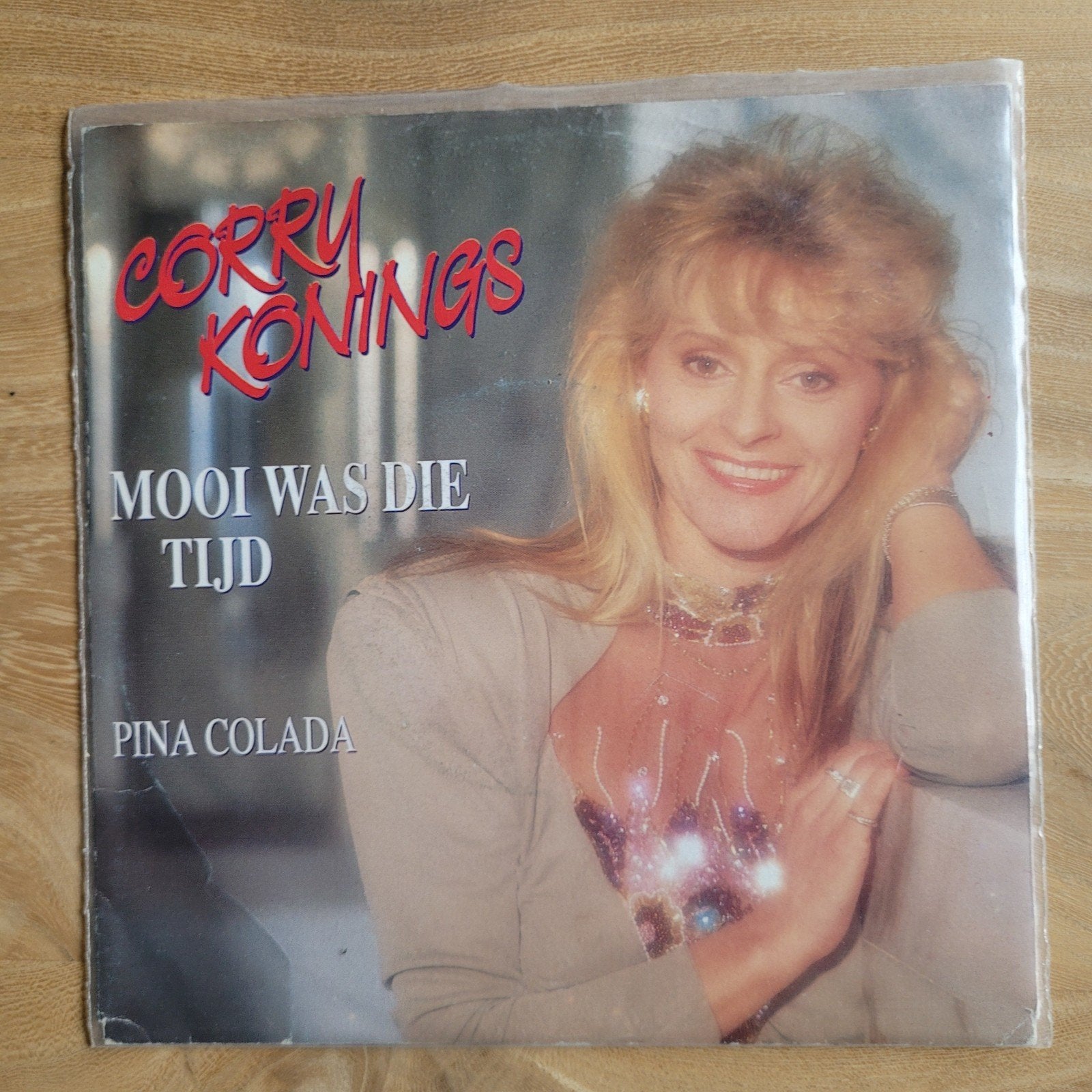 Corry Konings - Mooi Was Die Tijd / Pina Colada Single, Ophalen of Verzenden, Gebruikt, Levenslied of Smartlap