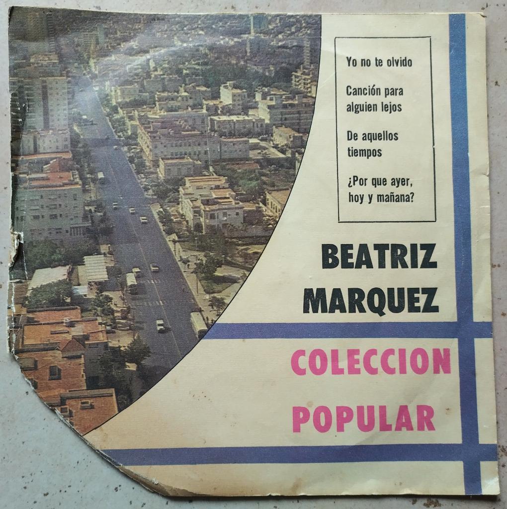 7" EP Beatriz Márquez - Yo No Te Olvido Cuba Areito EPA-6186, Originele persing, Ophalen of Verzenden, Gebruikt, Latin en Salsa