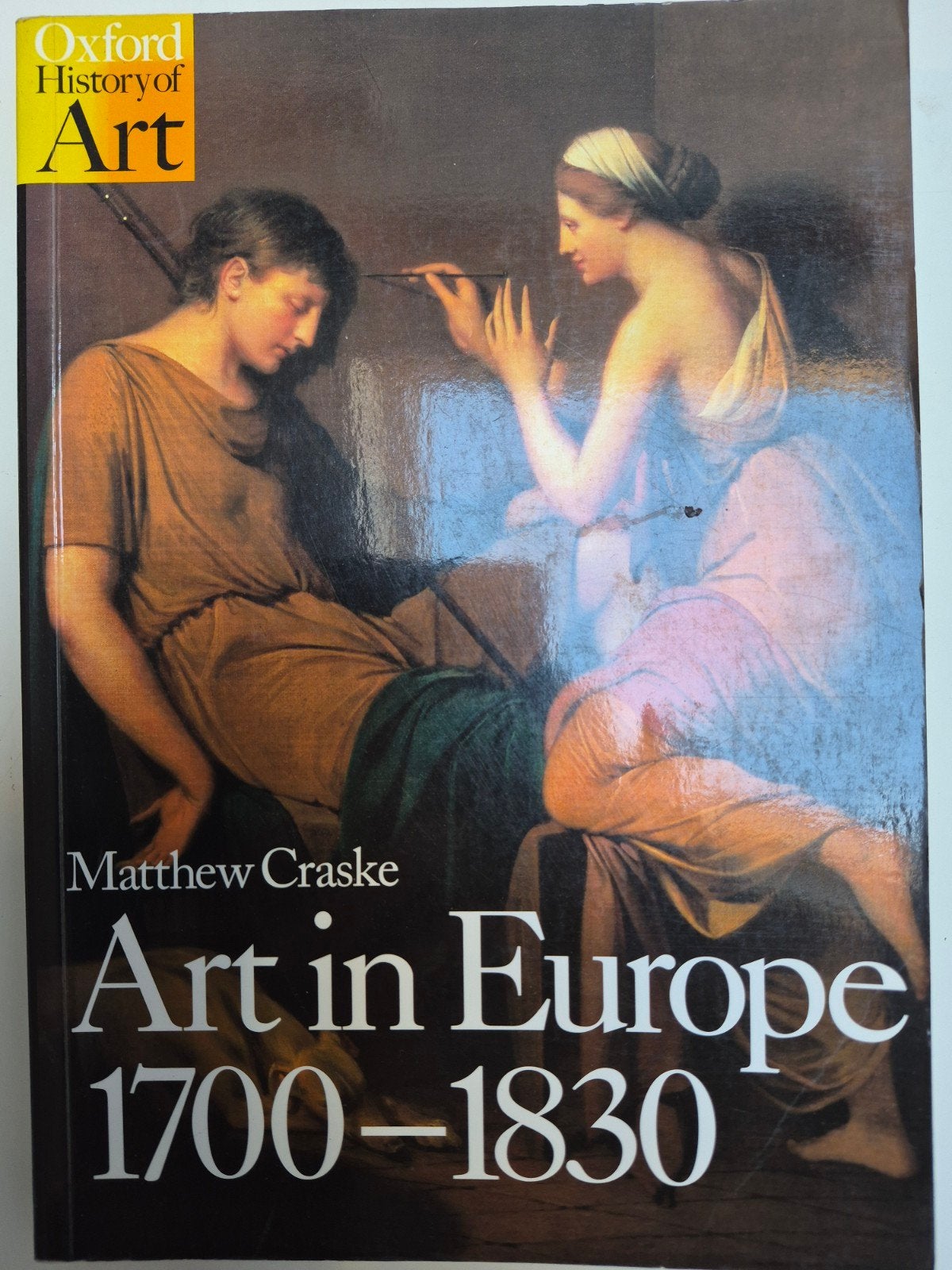 Oxford History of Art: Art in Europe 1700-1830 - Matthew C, Ophalen of Verzenden, Gelezen, Schilder- en Tekenkunst, Matthew Craske