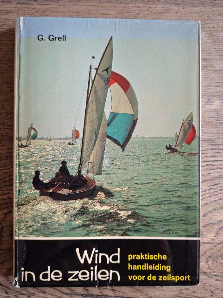 Wind in de zeilen - G. Grell, Boeken, Ophalen of Verzenden, Gelezen, Watersport en Hengelsport