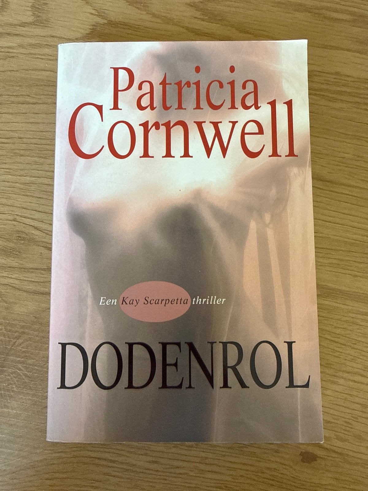 Dodenrol - Patricia Cornwell (Kay Scarpetta thriller), Boeken, Ophalen of Verzenden, Gelezen, Nederland