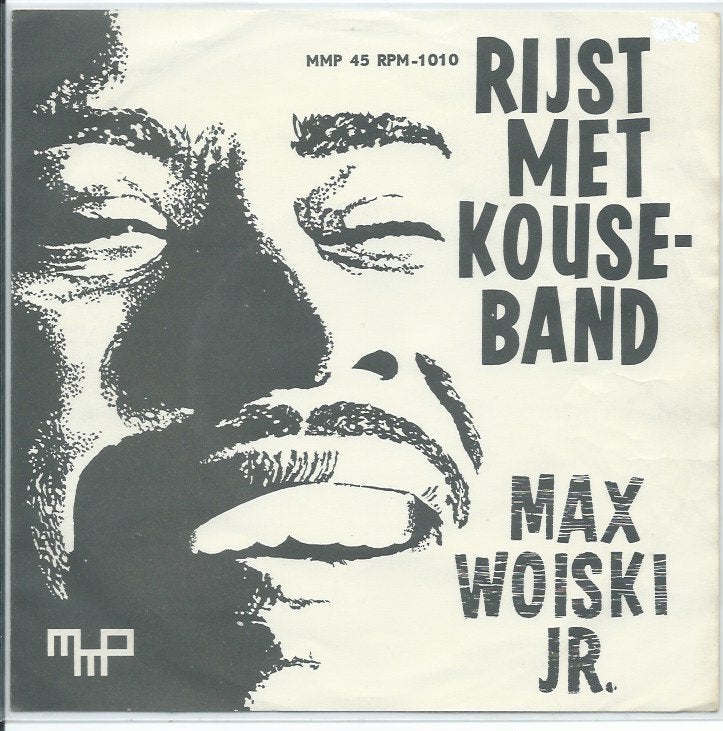 Max Woiski- Rijst met Kouseband, 7 inch, Ophalen of Verzenden, Zo goed als nieuw, Levenslied of Smartlap