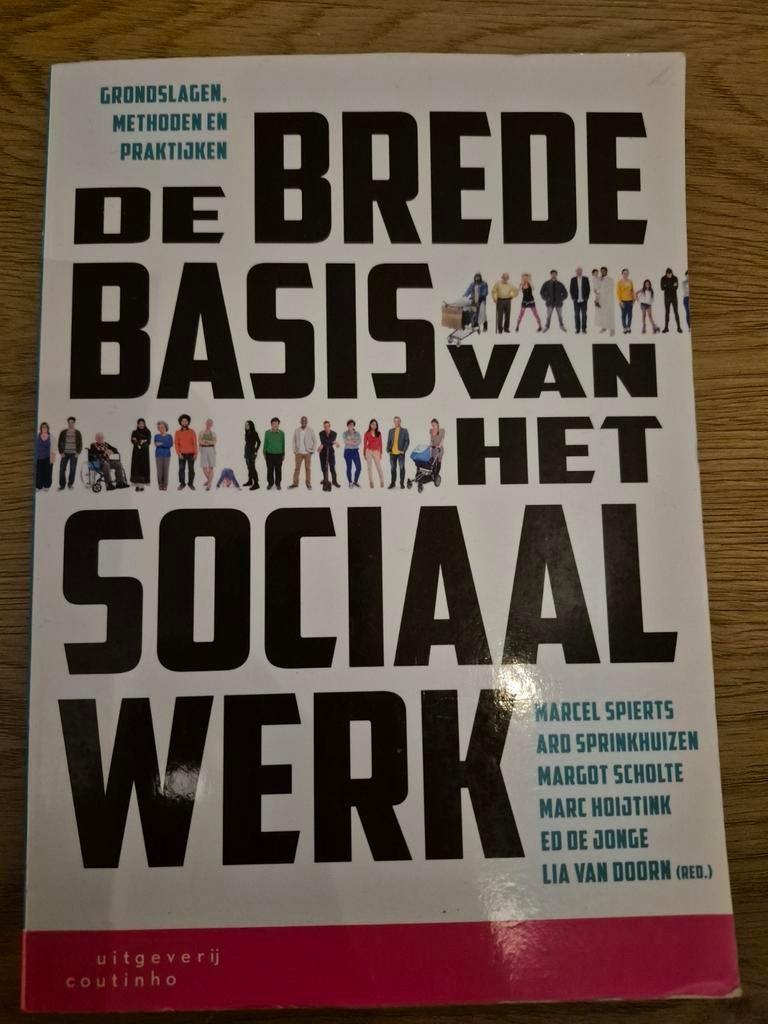 De Brede Basis van het Sociaal Werk - Studieboek HBO, Boeken, Studieboeken en Cursussen, Zo goed als nieuw, Marcel Spierts, Ard Sprinkhuizen, Margot Scholte e.a.