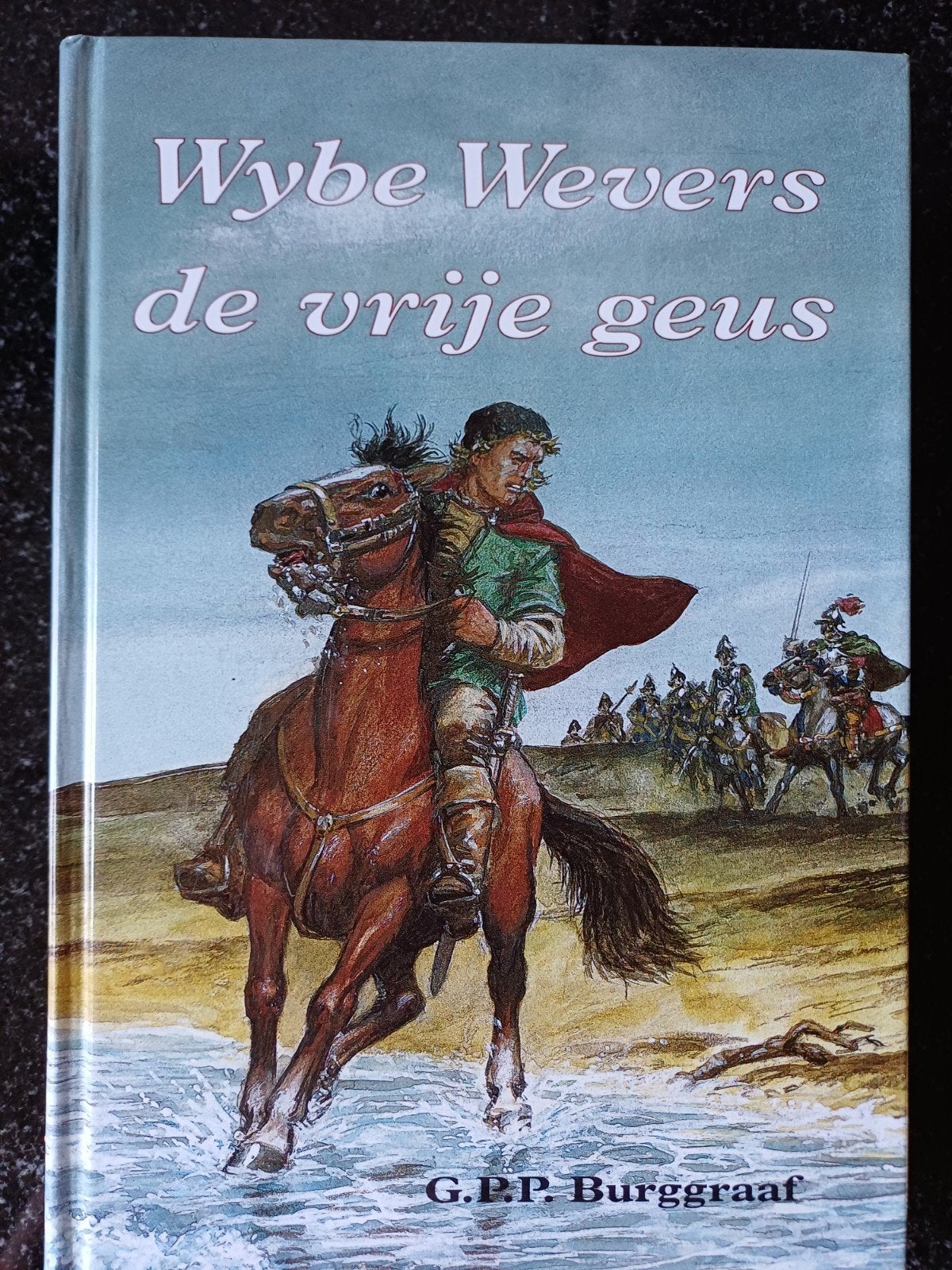 G.P.P. Burggraaf - Wybe Wevers de vrije geus, Ophalen of Verzenden, Zo goed als nieuw, G.P.P. Burggraaf