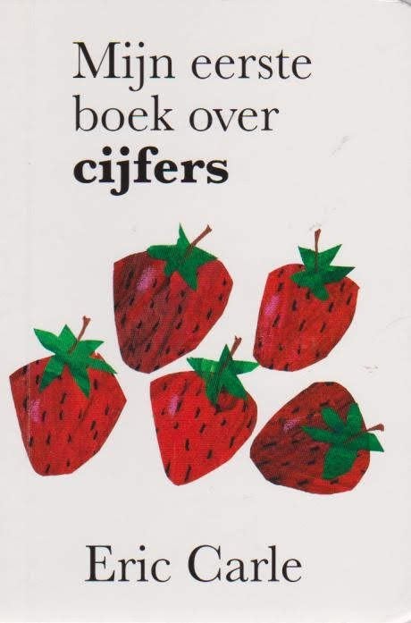 Eric Carle # Mijn eerste boek over cijfers, Fictie algemeen, Jongen of Meisje, Ophalen of Verzenden, Zo goed als nieuw
