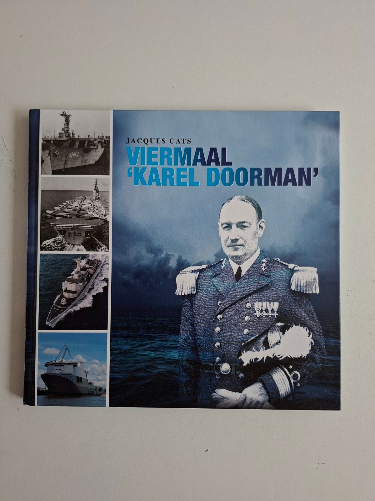 Viermaal 'Karel Doorman' - Jacques Cats, Ophalen of Verzenden