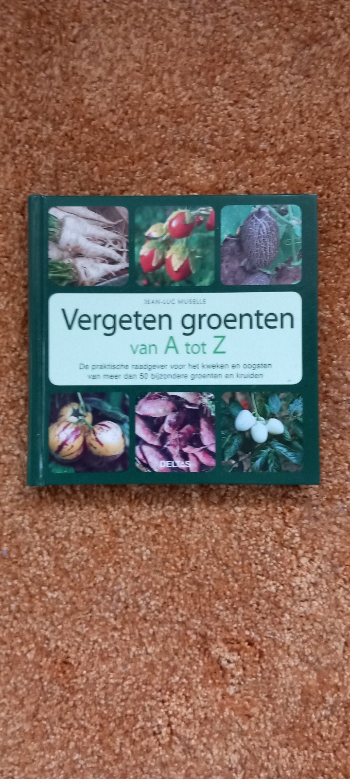 Nieuw Vergeten Groenten van A tot Z - Kweek en Oogst Gids, Ophalen of Verzenden, Nieuw, Jean-Luc Muselle, Moestuin