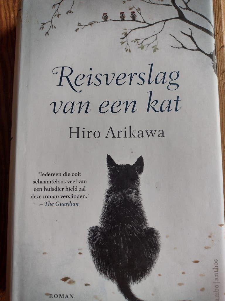 reisverslag van een kat / Hiro Arikawa ISBN 9789026341281, Boeken, Dieren en Huisdieren, Ophalen, Hiro Arikawa, Zo goed als nieuw