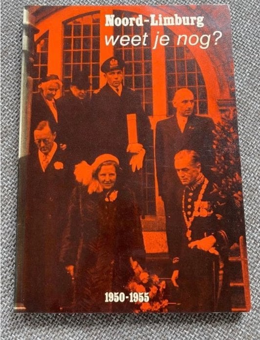 Boek Noord Limburg Weet je nog  1950 - 1955, Jan Derix, Leo Verheggen, Ophalen of Verzenden, Zo goed als nieuw, Nederland