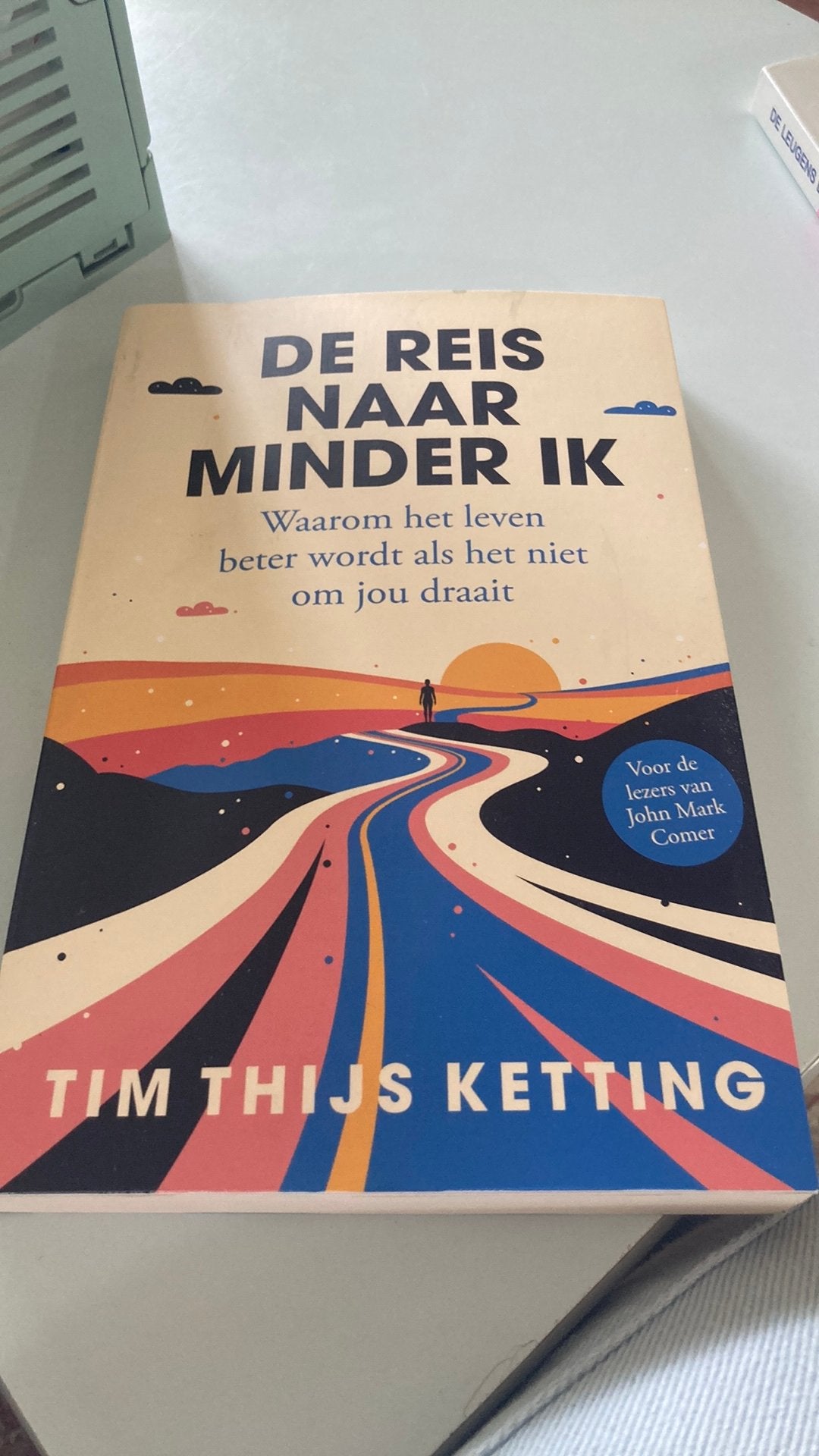 Tim Thijs Ketting - De reis naar minder ik, Ophalen of Verzenden, Zo goed als nieuw, Tim Thijs Ketting
