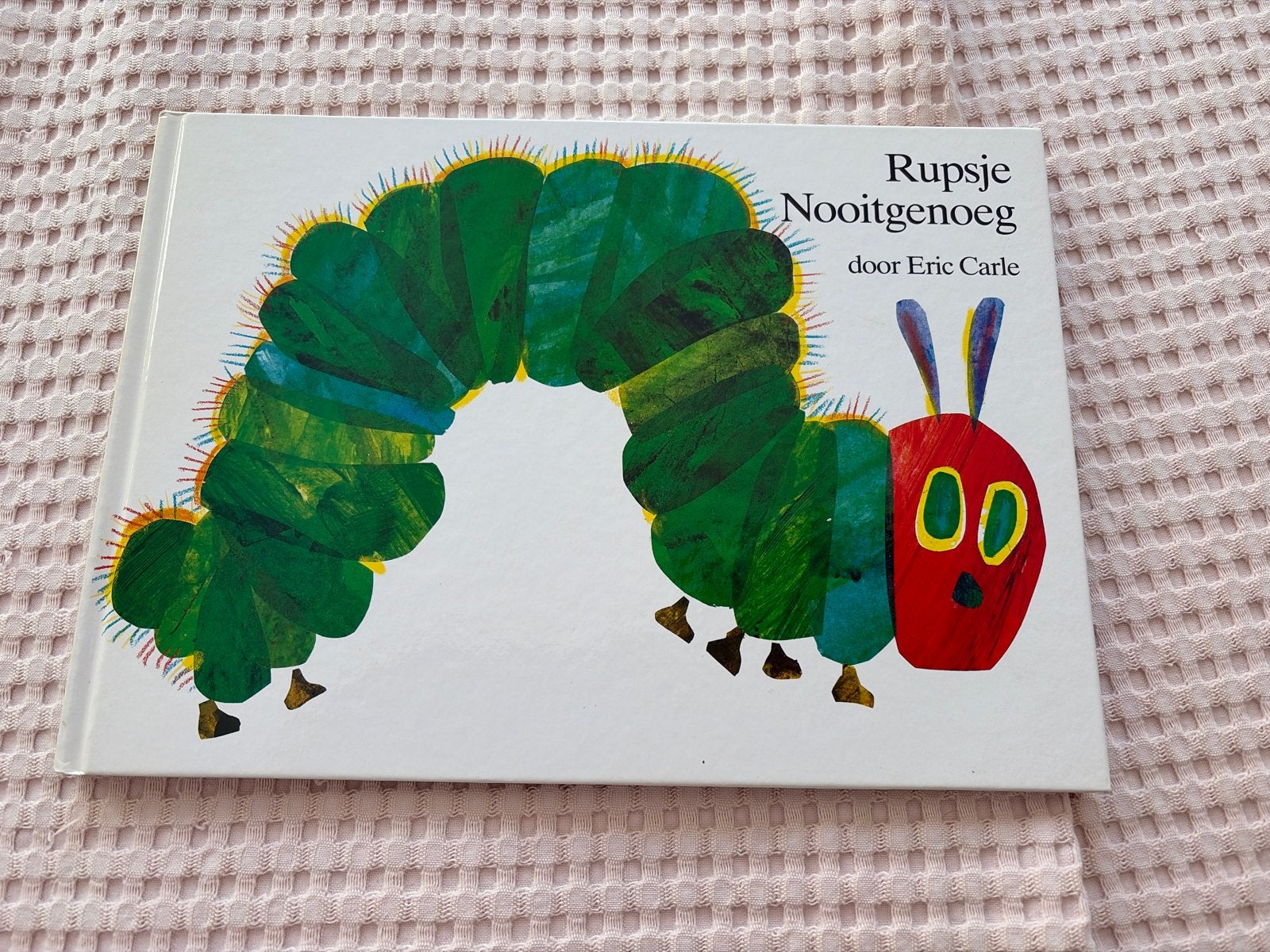 Rupsje Nooitgenoeg - Eric Carle (Zo goed als nieuw), Ophalen of Verzenden, Zo goed als nieuw, 0 tot 6 maanden