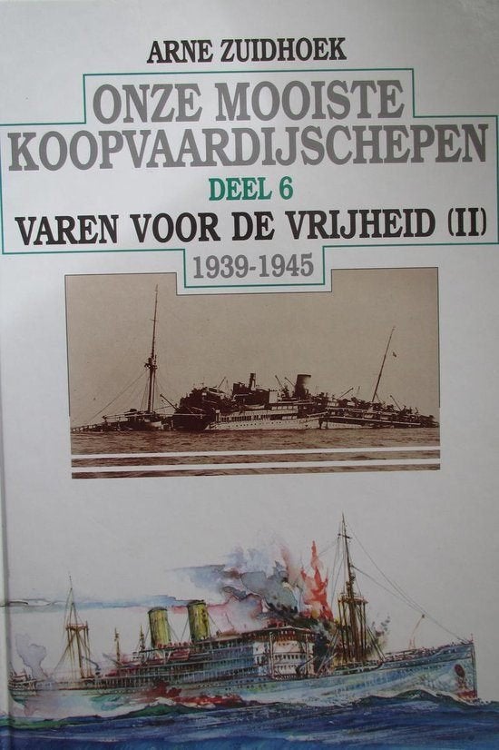 Onze mooiste koopvaardijschepen - Deel 6, Ophalen of Verzenden, 20e eeuw of later, Zo goed als nieuw