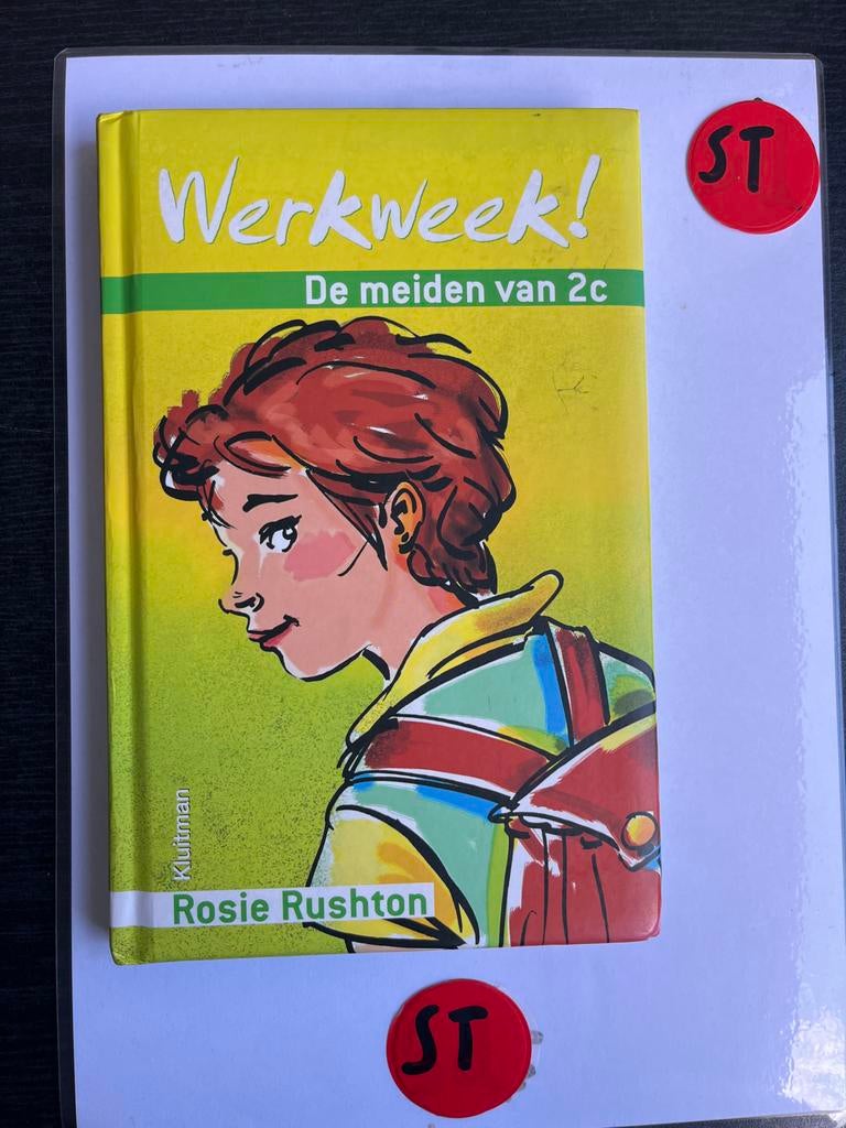 Werkweek! De meiden van 2c - Rosie Rushton, Ophalen of Verzenden, Zo goed als nieuw, Fictie