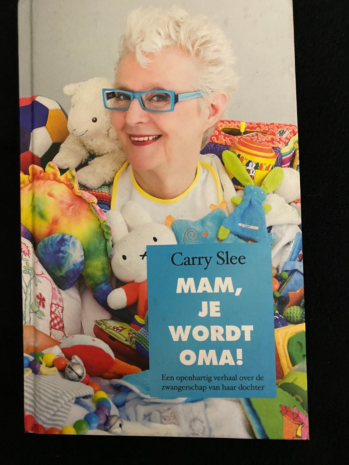 Mam je wordt oma - Carry Slee, Ophalen of Verzenden, Zo goed als nieuw, Overige