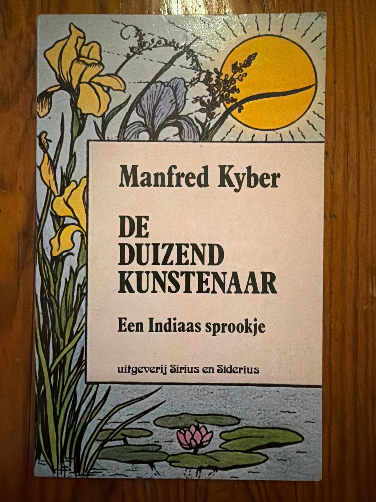 Manfred Kyber - De Duizendkunstenaar (Indiaas sprookje), Boeken, Ophalen of Verzenden, Gelezen