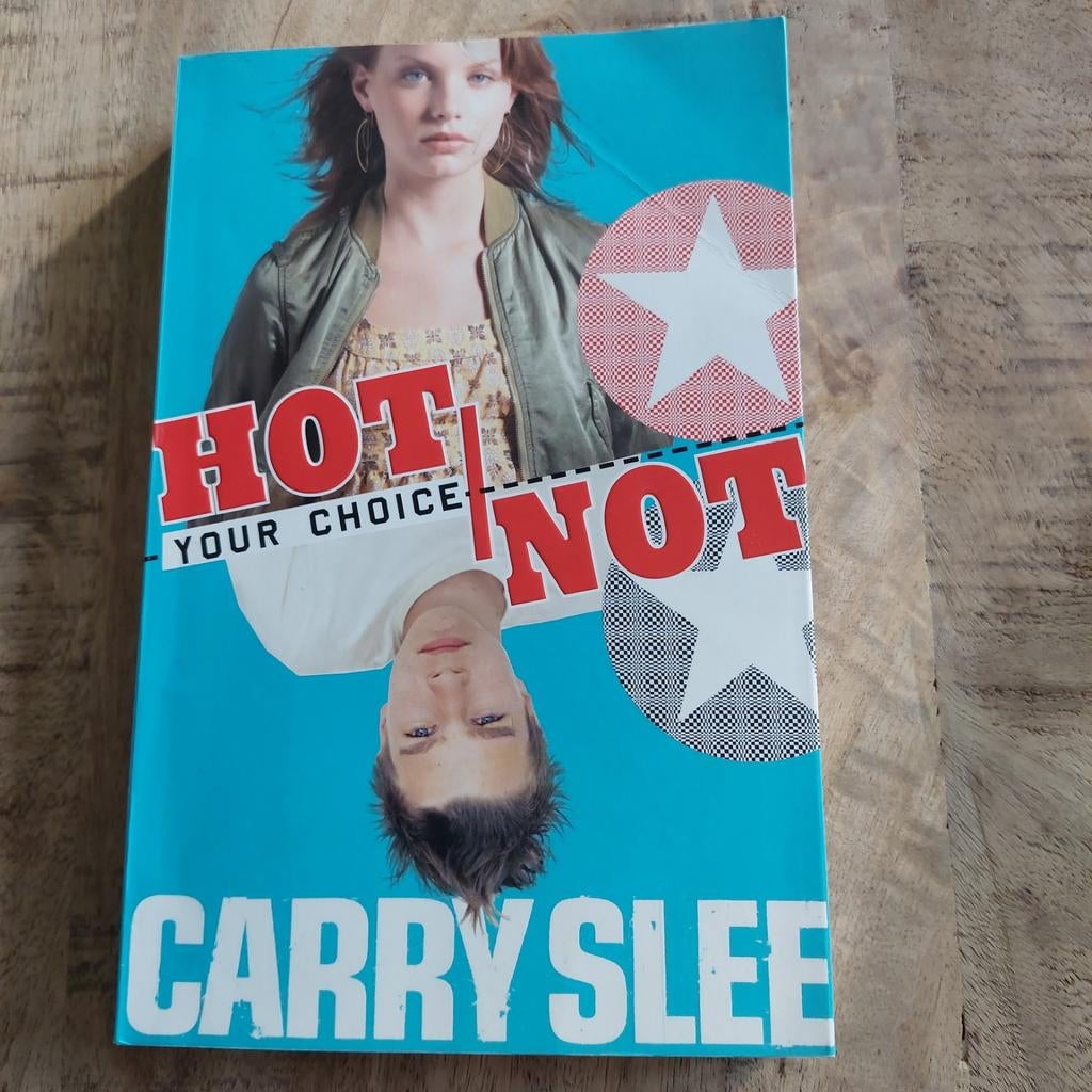 Carry Slee - Your choice Hot or not, Boeken, Kinderboeken | Jeugd | 13 jaar en ouder, Gelezen, Ophalen of Verzenden