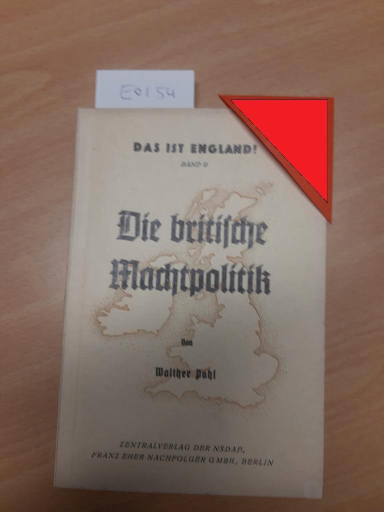 Die Britische Machtpolitik (NSDAP 1942), Verzamelen, Ophalen of Verzenden, Landmacht, Duitsland, Boek of Tijdschrift