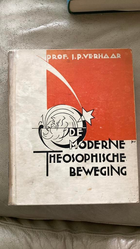 Prof jp verhaar / de moderne theosophische beweging 1931, Ophalen of Verzenden, Gelezen