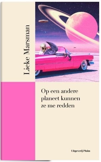 Lieke Marsman - Op een andere planeet kunnen ze me redden, Ophalen of Verzenden, Zo goed als nieuw, Nederland, Lieke Marsman
