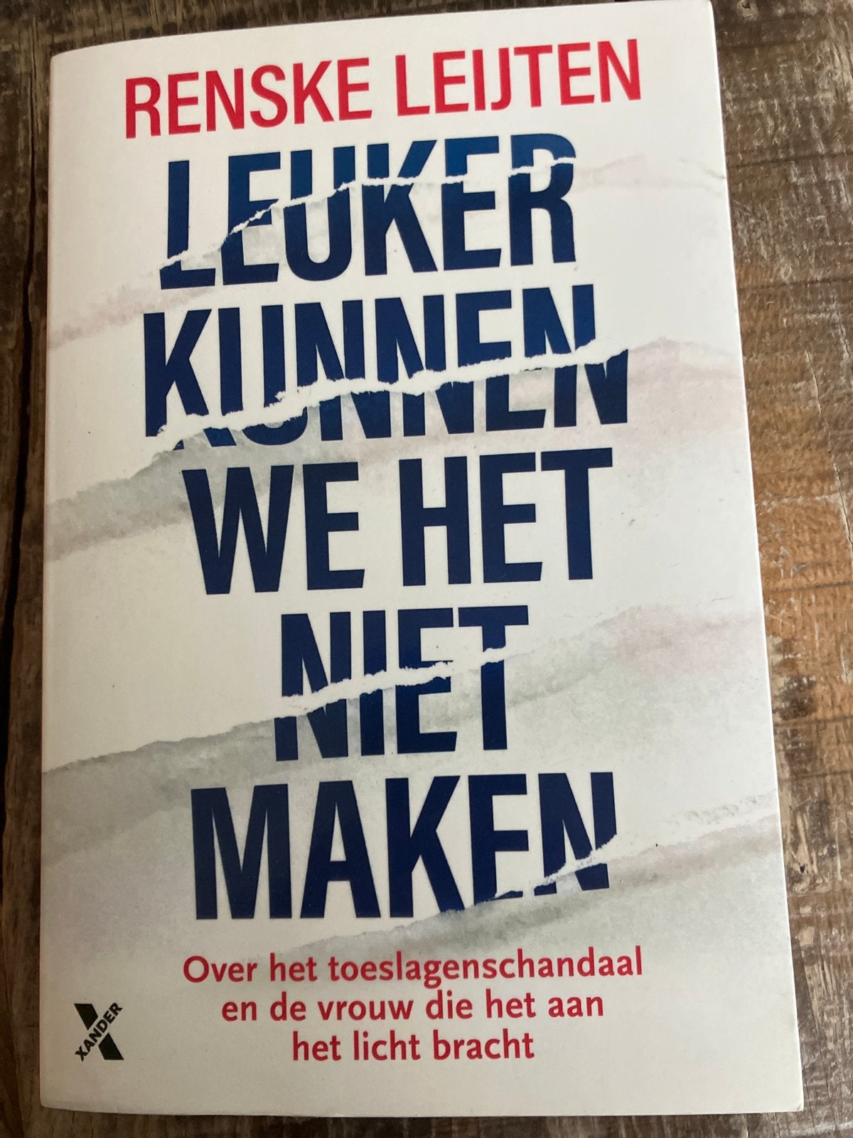 Leuker kunnen we het niet maken - Renske Leijten, Ophalen of Verzenden, Zo goed als nieuw, Nederland