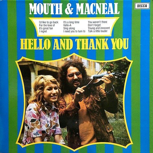 Mouth & macneal ‎  hello and thank you  lp, Gebruikt, 1970 - 1979, 12 inch, Inclusief binnenhoes