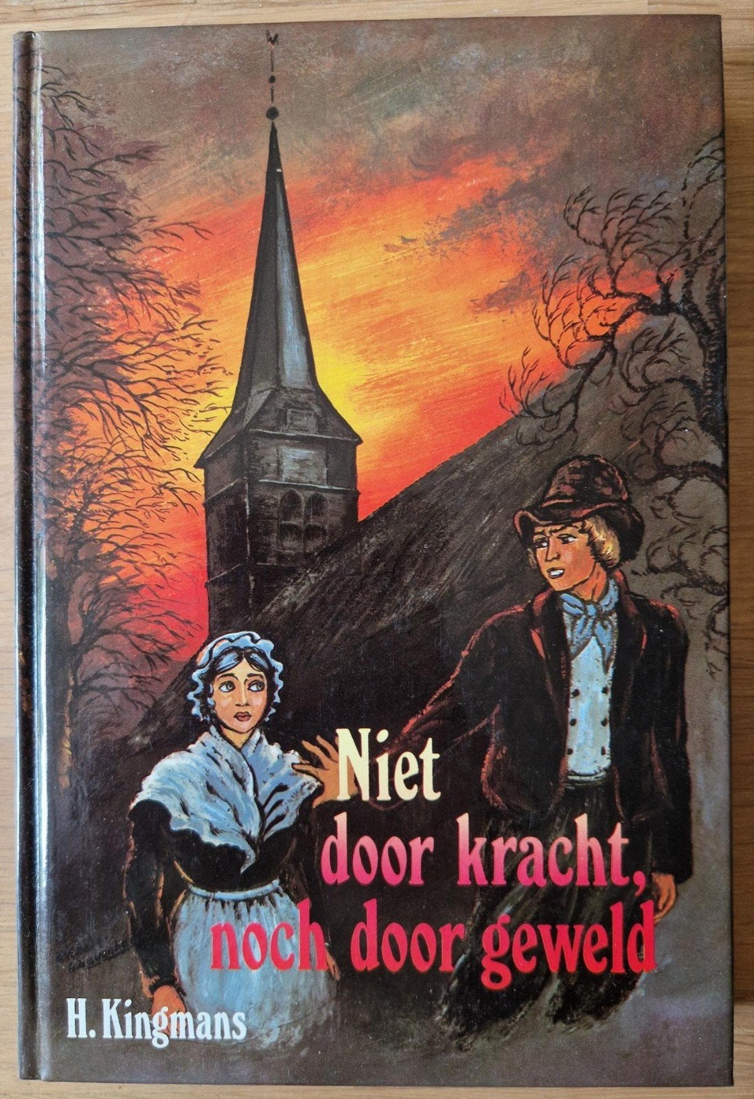 Niet door kracht, noch door geweld - H. Kingmans, Ophalen, Zo goed als nieuw, H. Kingmans