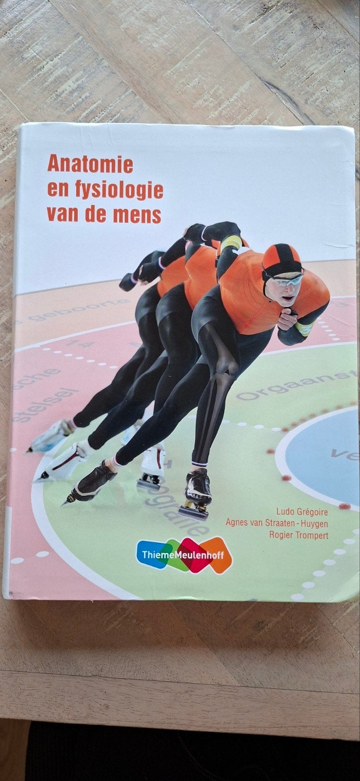 Anatomie en fysiologie van de mens - Studieboek, Gelezen, Ludo Grégoire, Agnes van Straaten-Huygen, Rogier Trompert, Beta, HBO