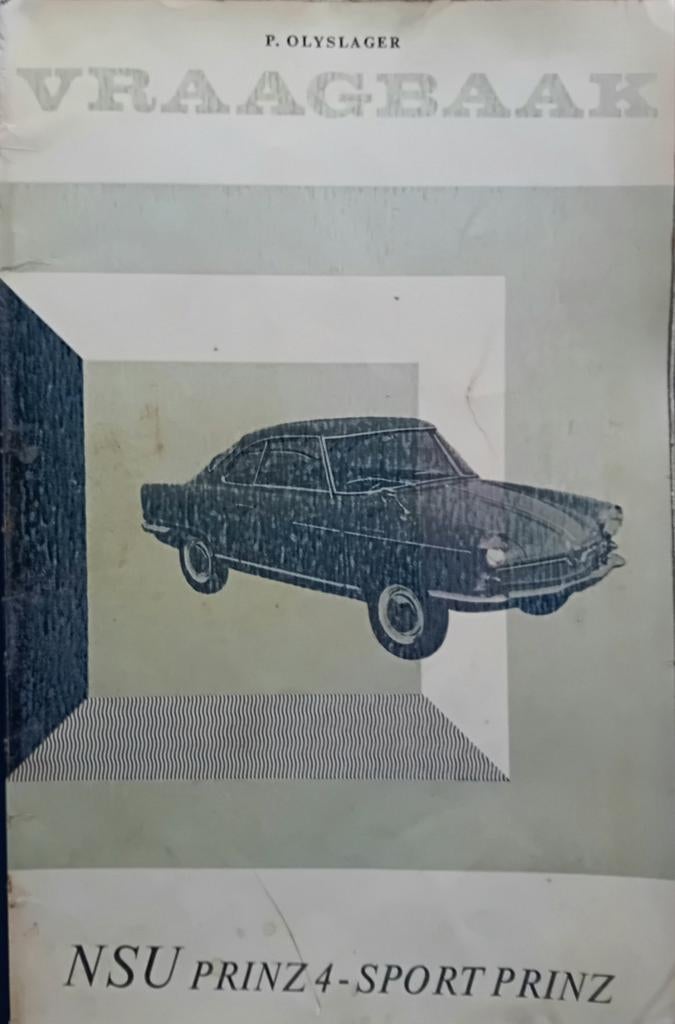 Vraagbaak NSU Prinz4 en Sportprinz (Coupe), Ophalen of Verzenden, Gelezen
