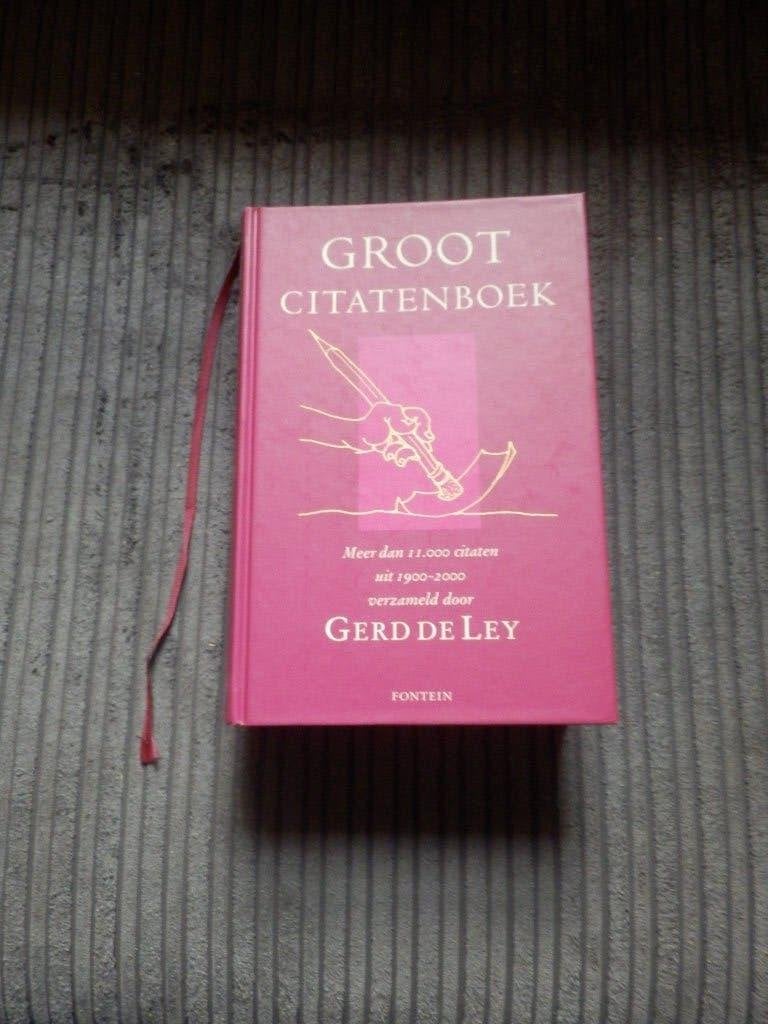 Groot Citatenboek. Auteur Gerd de Ley., Zo goed als nieuw, Gerd De Ley., Alpha, HBO