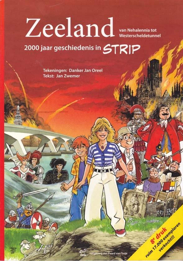 Zeeland van Nehalennia tot Westerscheldetunnel, Eén stripboek, Ophalen, Zo goed als nieuw