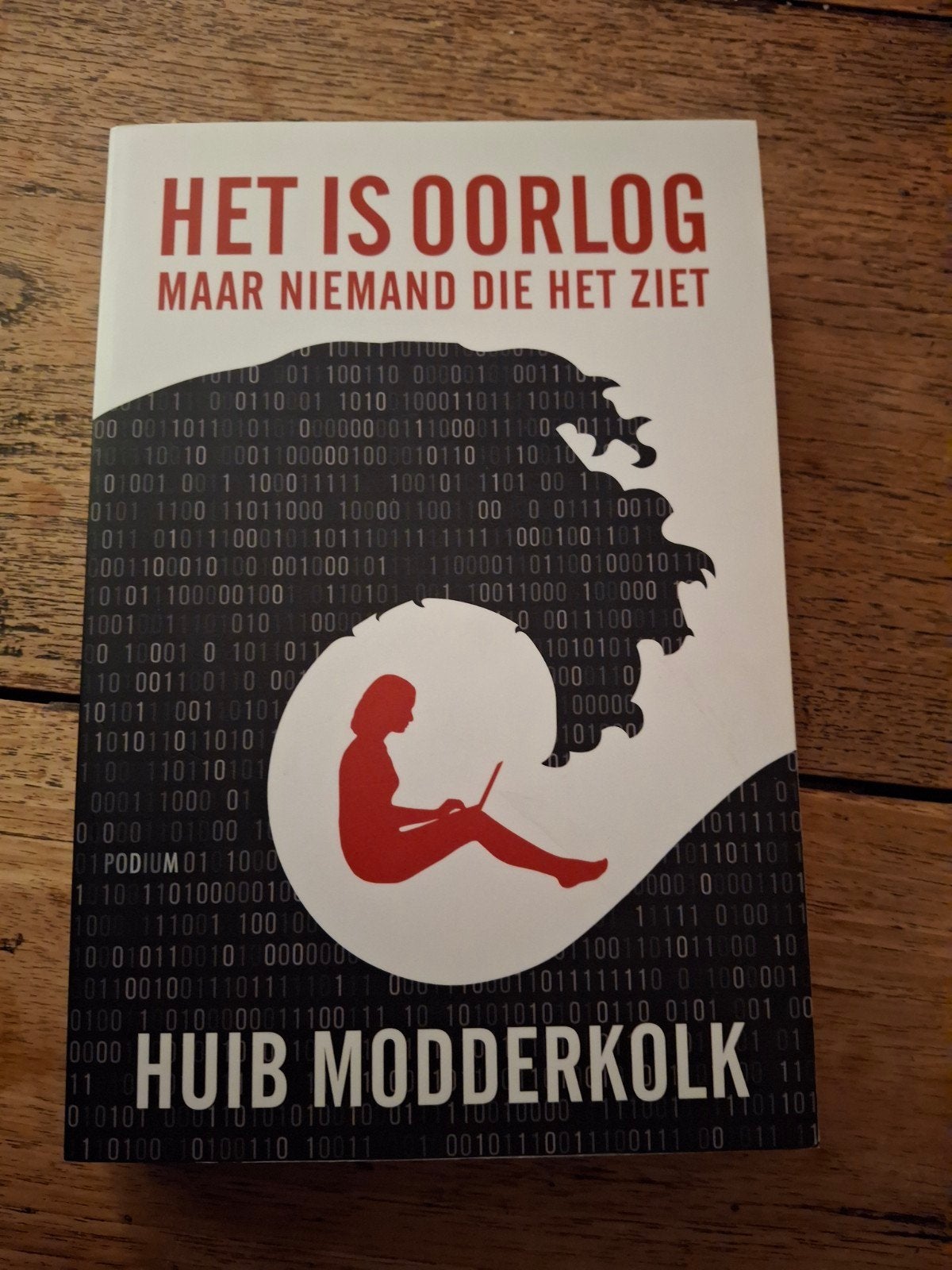 Huib Modderkolk - Het is oorlog maar niemand die het ziet, Ophalen of Verzenden, Gelezen, Huib Modderkolk