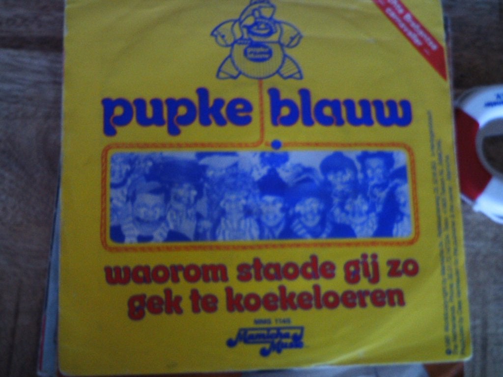 Pupke Blauw - Waarom staode gij zo gek te koekeloeren 22a, 7 inch, Ophalen of Verzenden, Zo goed als nieuw, Fotohoes