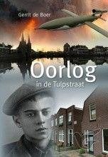 Oorlog in de Tulpstraat, Ophalen of Verzenden, Zo goed als nieuw, Gerrit de Boer, Non-fictie