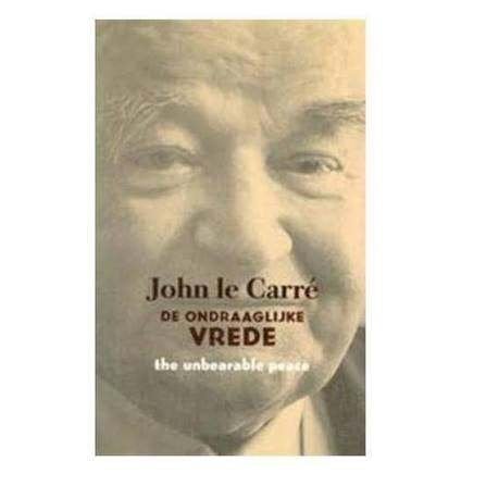 John le Carré: De ondraaglijke vrede, Boeken, Ophalen of Verzenden, Zo goed als nieuw, John le Carré, Europa overig