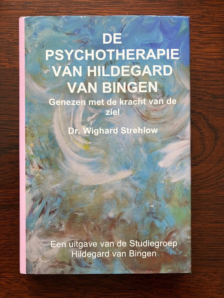 De psychotherapie van Hildegard van Bingen – W. Strehlow, Ophalen of Verzenden, Nieuw