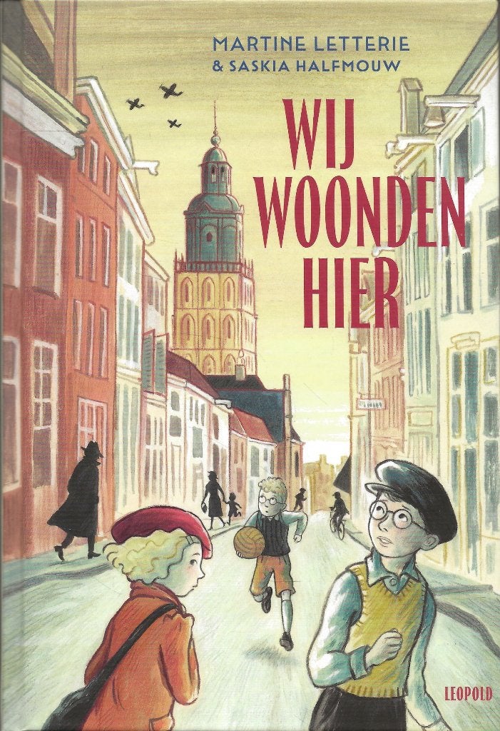Wij woonden hier - Martine Letterie & Saskia Halfmouw, Boeken, Ophalen of Verzenden, Zo goed als nieuw, Martine Letterie/Saskia Halfmouw